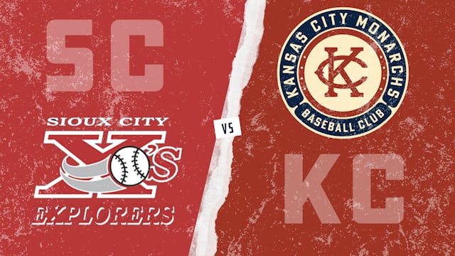 Sioux City vs. Kansas City - Game 2 (...