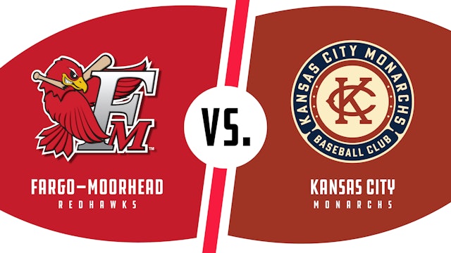 Fargo-Moorhead vs. Kansas City (5/18/22 - F-M Audio)