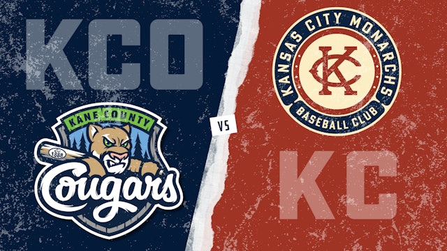 Kane County vs. Kansas City (7/16/21) - Part 3