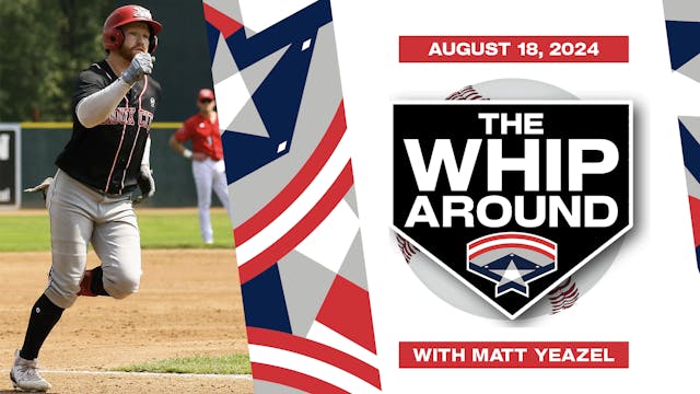 The Whiparound - August 18, 2024