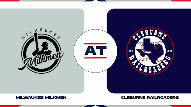 Milwaukee vs. Cleburne (6/17/23)