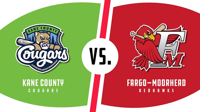 Kane County vs. Fargo-Moorhead (6/25/22)
