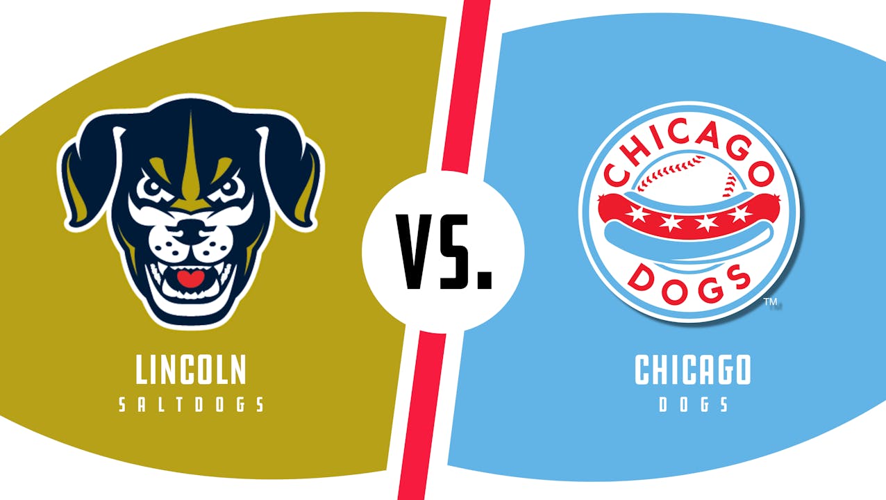 Lincoln vs. Chicago (5/17/22) Dogs 2022 Game Archive American