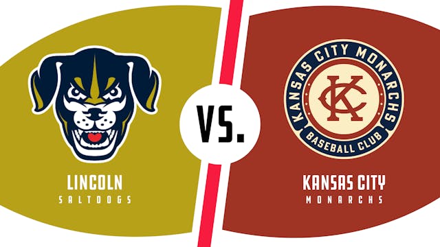 Lincoln vs. Kansas City (5/31/22 - KC...