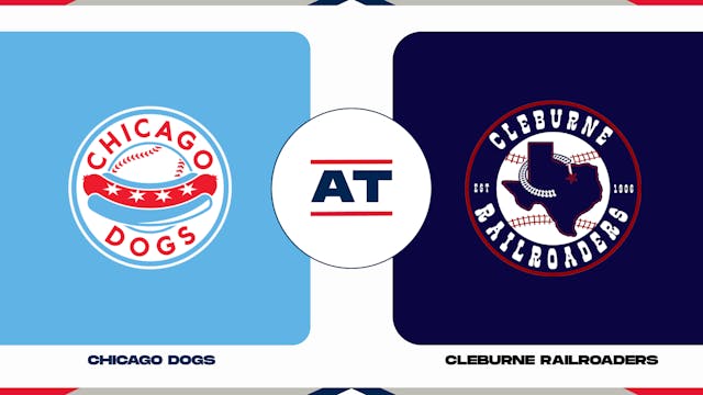 Chicago vs. Cleburne (5/25/23 - CHI A...