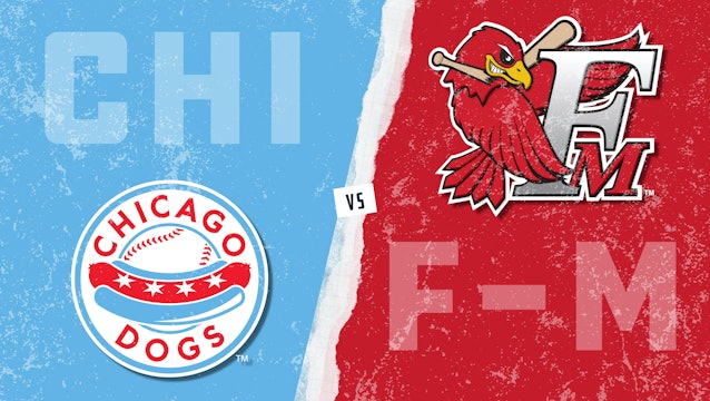 Chicago vs. Fargo-Moorhead (6/22/21)