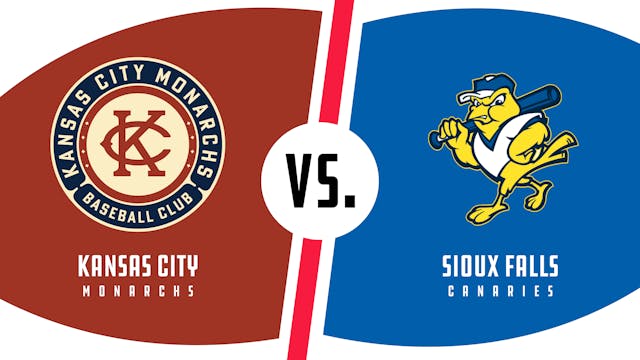 Kansas City vs. Sioux Falls (7/30/22 ...