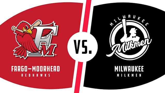 Fargo-Moorhead vs. Milwaukee (6/3/22)