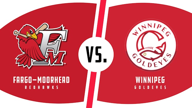 Fargo-Moorhead vs. Winnipeg (5/14/22 - WPG Audio)