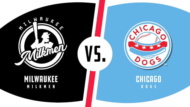Milwaukee vs. Chicago (7/3/22)