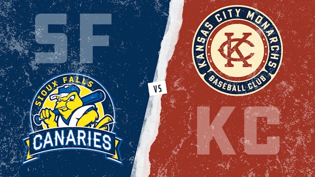 Sioux Falls vs. Kansas City - Game 2 (7/1/21) - Part 2