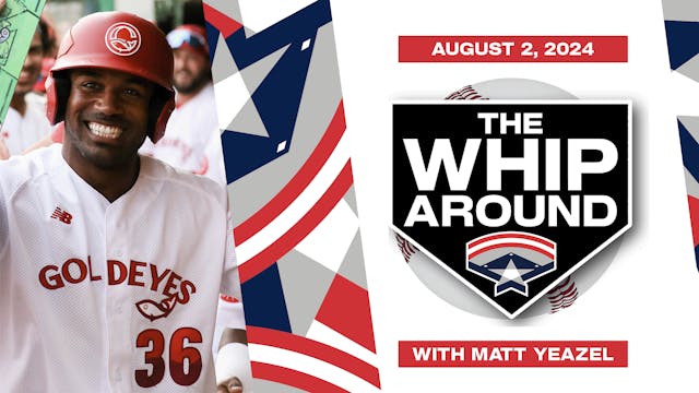 The Whiparound - August 2, 2024