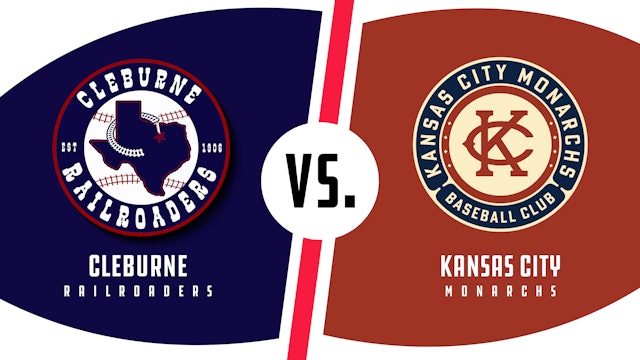 Cleburne vs. Kansas City (6/30/22 - CLE Audio)