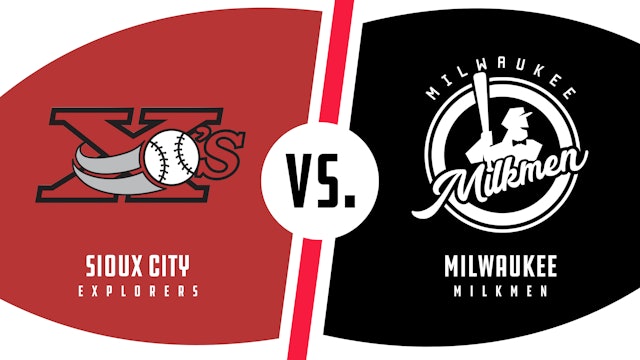 Sioux City vs. Milwaukee (7/23/22 - MKE Audio)