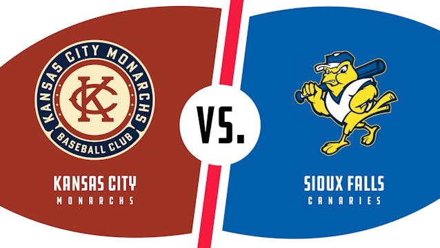Kansas City vs. Sioux Falls (8/27/22 ...