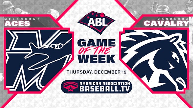 ABL Game of the Week - Melbourne Aces...