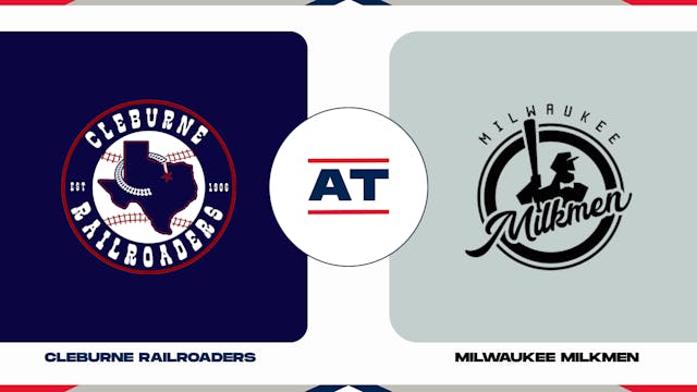 Cleburne vs. Milwaukee (5/20/23 - MKE...