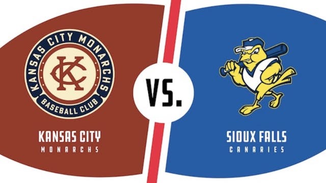 Kansas City vs Sioux Falls (7/31/22 -...