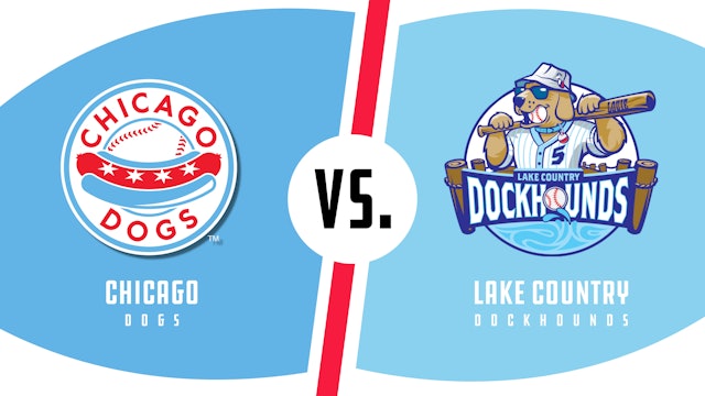 Chicago vs. Lake Country (8/2/22 - LC Audio)