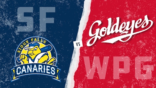 Sioux Falls vs. Winnipeg (6/11/21) - Partial Game