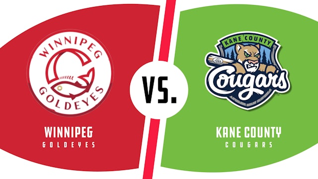 Winnipeg vs. Kane County (6/12/22)