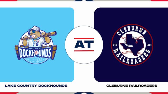 Lake Country vs. Cleburne (8/12/23 - ...