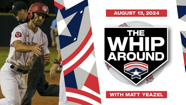 The Whiparound - August 13, 2024