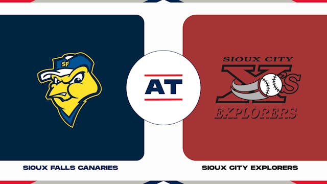 Sioux Falls vs. Sioux City (6/7/23 - ...