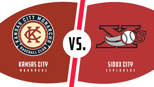 Kansas City vs. Sioux City (8/10/22) ...