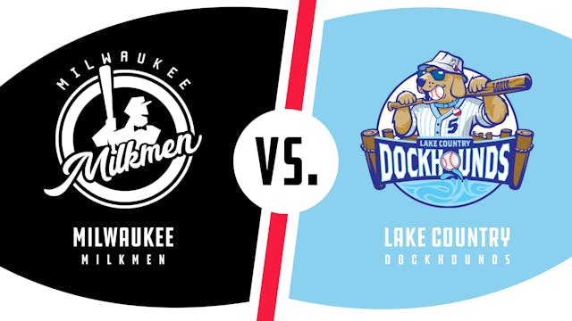 Milwaukee vs. Lake Country (6/29/22)