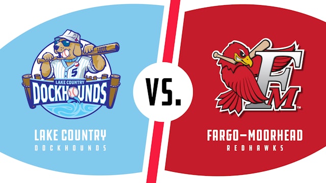 Lake Country vs. Fargo-Moorhead (6/12/22 - FM Audio)