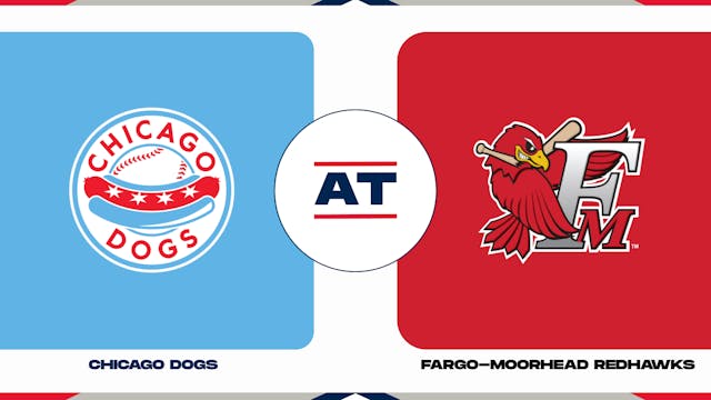Chicago vs. Fargo-Moorhead (6/10/23 -...