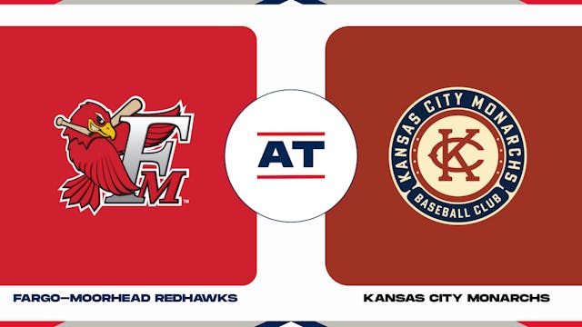 Fargo-Moorhead vs. Kansas City (8/21/...