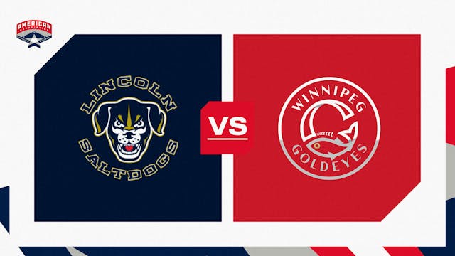 Lincoln vs. Winnipeg (8/9/25) - WPG A...