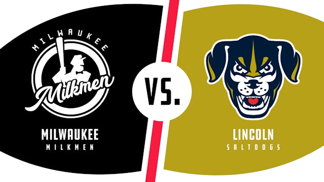 Milwaukee vs. Lincoln (7/28/22)