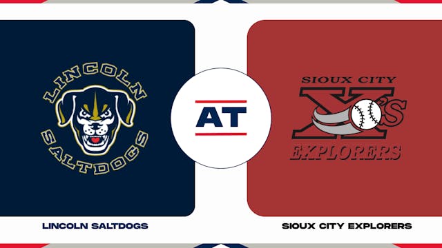 Lincoln vs. Sioux City (7/21/23 - LIN...