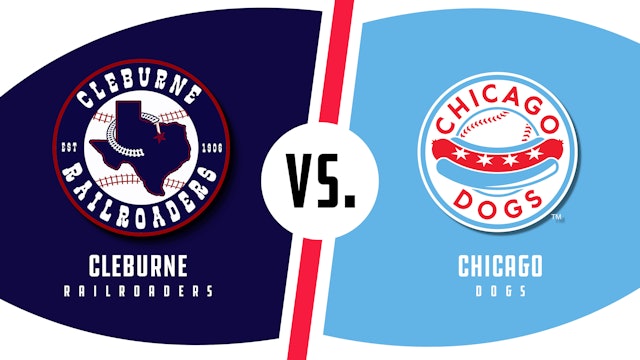 Cleburne vs. Chicago (8/23/22 - CLE Audio) - Game 2