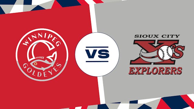 Winnipeg vs. Sioux City (7/4/24) - WP...