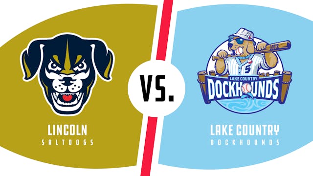 Lincoln vs. Lake Country (7/24/22 - L...