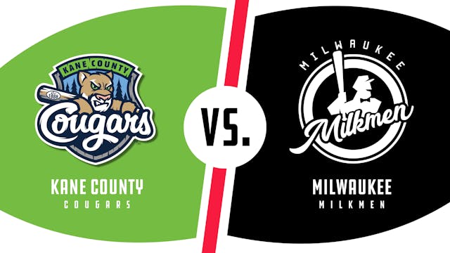 Kane County vs. Milwaukee (8/28/22)