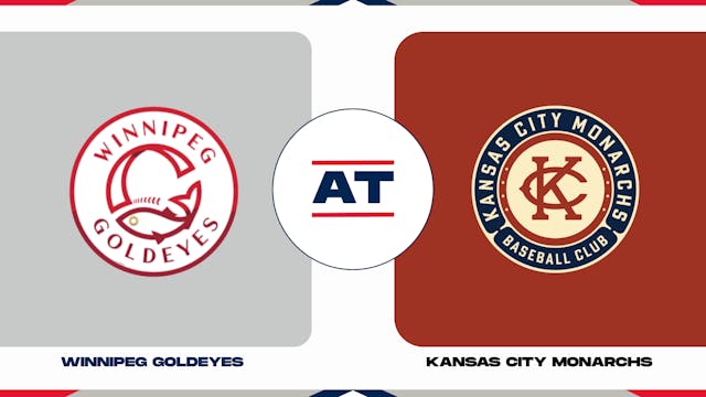 Winnipeg vs. Kansas City (8/5/23 - WP...