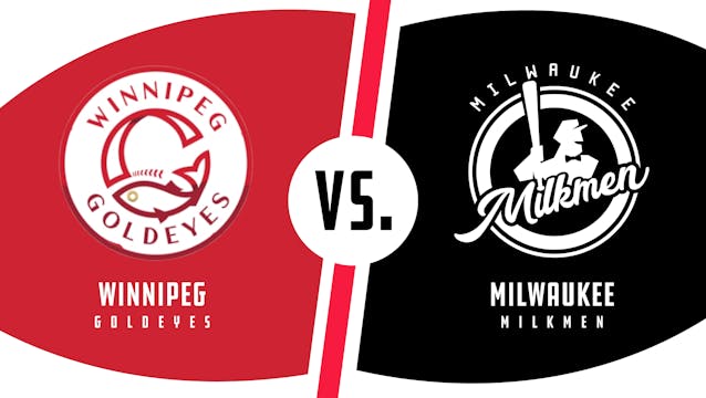 Winnipeg vs. Milwaukee (8/6/22 - MKE ...