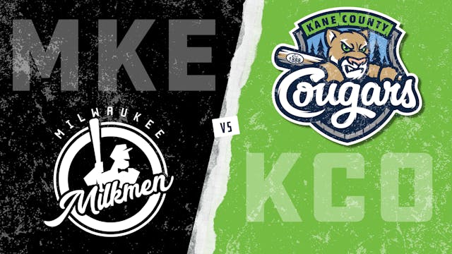 Milwaukee vs. Kane County (7/23/21)