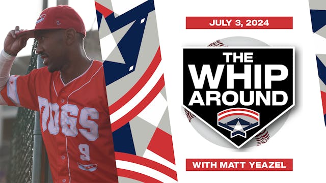 The Whiparound - July 3, 2024