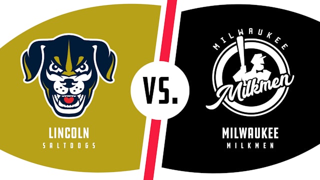 Lincoln vs. Milwaukee (7/4/22 - LIN Audio)