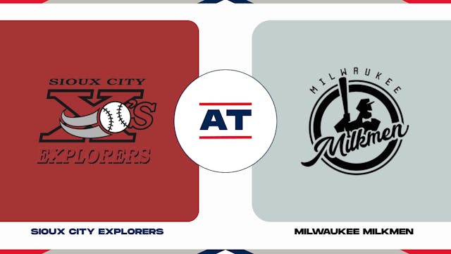 Sioux City vs. Milwaukee (6/11/23 - M...