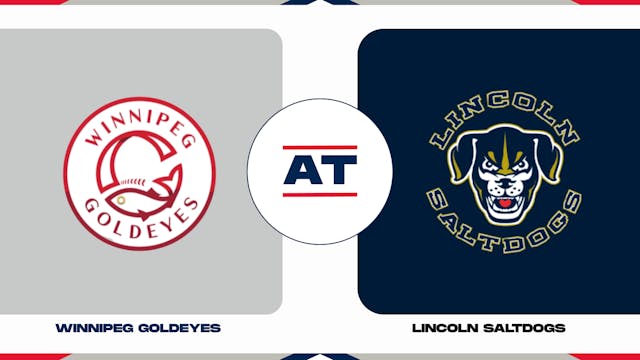 Winnipeg vs. Lincoln (6/26/23 - LIN A...