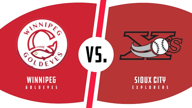 Winnipeg vs. Sioux City (7/2/22)