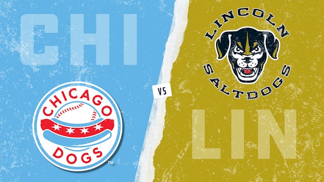 Chicago vs. Lincoln (8/19/21)