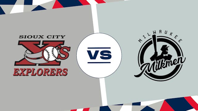 Sioux City vs. Milwaukee (6/28/24) - ...